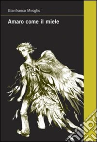 Amaro come il miele libro