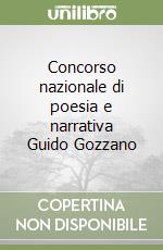 Concorso nazionale di poesia e narrativa Guido Gozzano libro