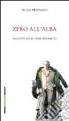 Zero all'alba libro