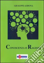 Conoscenza e ragione libro