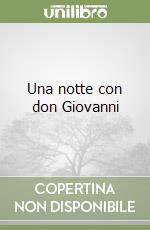 Una notte con don Giovanni libro