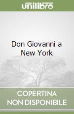 Don Giovanni a New York libro