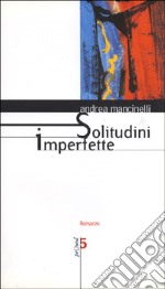 Solitudini imperfette