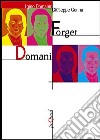 Forget domani. Racconti dell'italian lounge libro