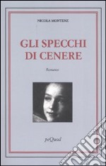 Gli specchi di cenere