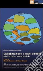 Globalizzazione e nuovi conflitti libro