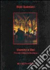 Uomini e dei. Piccola odissea siciliana libro