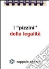 I «pizzini» della legalità libro