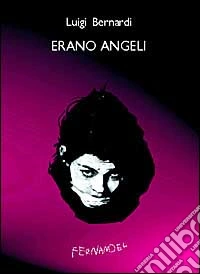 Erano angeli