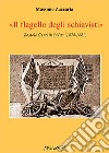 «Il flagello degli schiavisti». Romolo Gessi in Sudan (1874-1881) libro di Zaccaria Massimo