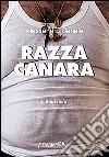 Razza canara libro