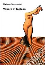 Venere in topless libro