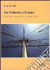 Tra l'inferno e il mare. Breve storia economica e sociale della pirateria libro