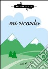 Mi ricordo libro