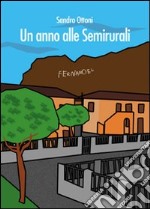 Un anno alle Semirurali libro