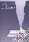 L'abisso libro di Morozzi Gianluca