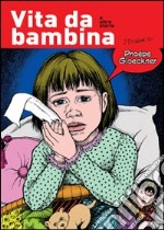 Vita da bambina e altre storie libro