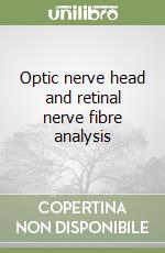 Optic nerve head and retinal nerve fibre analysis