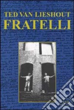 Fratelli libro