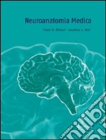 Neuroanatomia medica libro