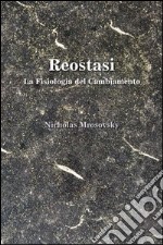 Reostasi. La fisiologia del cambiamento libro