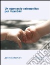 Un approccio osteopatico per i bambini libro