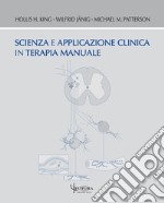 Scienza e applicazione clinica in terapia manuale libro