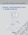 Scienza e applicazione clinica in terapia manuale libro