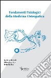 Fondamenti fisiologici della medicina osteopatica libro di Buzzell Keith A. Korr Irvin Hix Elliott Lee Cozzolino V. (cur.) Traini D. (cur.) Serafini V. (cur.)