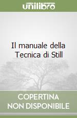 Il manuale della Tecnica di Still libro