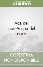 Aca del nos-Acqua del noce
