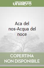 Aca del nos-Acqua del noce libro