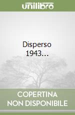 Disperso 1943...