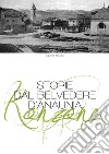 Ronzone. Storie dal belvedere d'anaunia libro