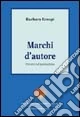Marchi d'autore. Percorsi nel postmoderno