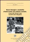 Nuovi bisogni e modalità d'intervento nel settore sociale. Il caso dei piani di zona in provincia di Bergamo libro