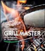 Diventare grill master libro