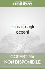 E-mail dagli oceani libro