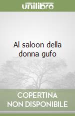 Al saloon della donna gufo libro