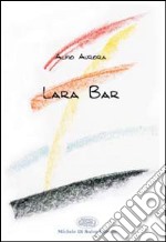 Lara Bar libro