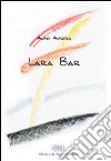 Lara Bar libro