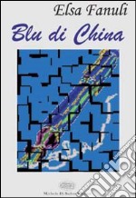 Blu di china libro