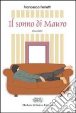 Il sonno di Mauro libro