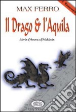 Il drago e l'aquila libro