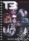 T3. Terminator world libro