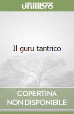 Il guru tantrico libro