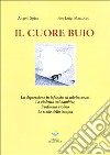 Il cuore buio libro