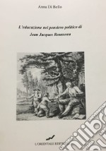 L'educazione nel pensiero politico di Jean Jacques Rousseau