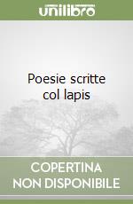 Poesie scritte col lapis