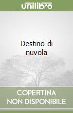 Destino di nuvola libro